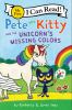 Book cover for "Pete the Kitty and the unicorn's missing colors".