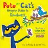 Book cover for "Pete the Cat's groovy guide to kindness".