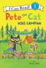 Book cover for "Pete the Cat goes camping".