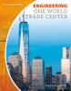 Book cover for "Engineering One World Trade Center".